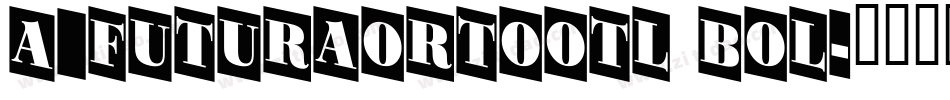 a_FuturaOrtoOtl Bol字体转换